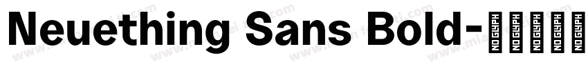 Neuething Sans Bold字体转换